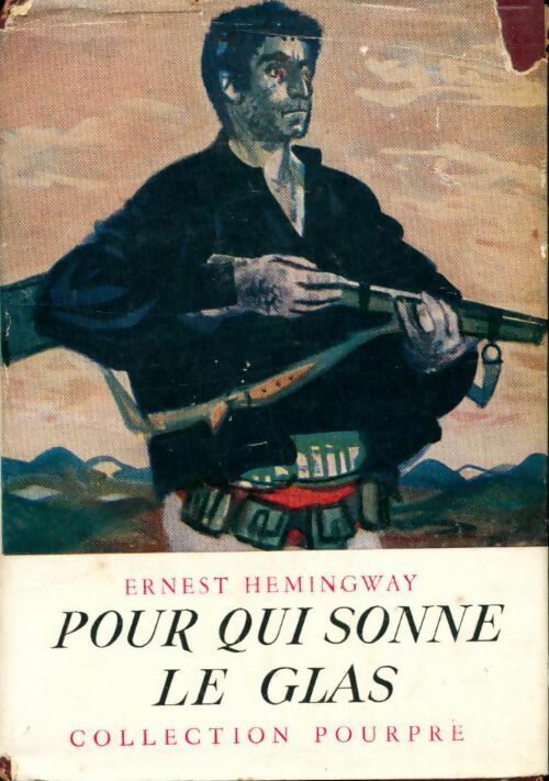 Pour qui sonne le glas - Ernest Hemingway - Livre