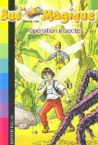 Opération insectes - Joanna Cole - Livre