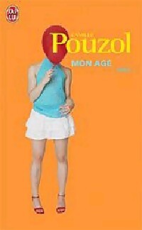 Mon âge - Camille Pouzol - Livre