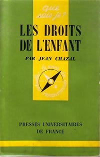 Les droits de l'enfant - Jean Chazal - Livre