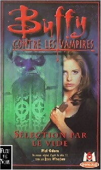 Sélection par le vide - Mel Odom - Livre