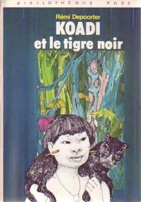 Koadi et le tigre noir - Rémi Depoorter - Livre