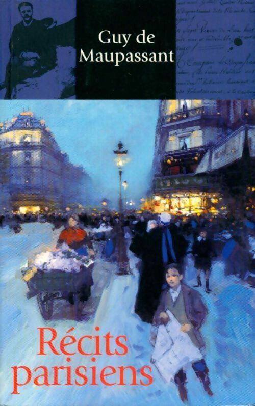 Récits parisiens - Guy De Maupassant - Livre