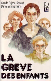 La grève des enfants - Daniel Zimmermann, Claude Pujade-Renaud - Livre