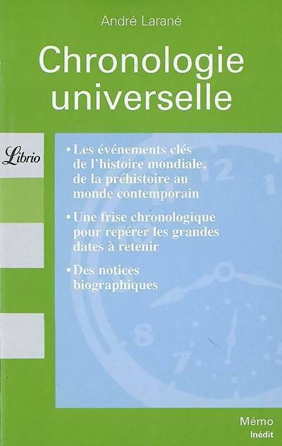 Chronologie universelle - André Larané - Livre