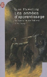 Le royaume de Tobin Tome II : Les années d'apprentissage - Lynn Flewelling - Livre