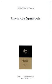 Exercices spirituels - Saint Ignace De Loyola - Livre