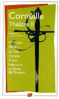 Théâtre Tome II - Pierre Corneille - Livre