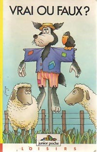 Vrai ou faux ? - Jean-Pierre Fily - Livre