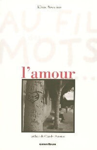 Au fil des mots : L'amour - Albine Novarino - Livre