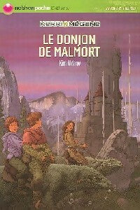 Kerri et Mégane Tome V : Le donjon de Malmort - Kim Aldany - Livre