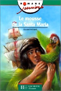 Le mousse de la Santa Maria - Frédéric Feld - Livre
