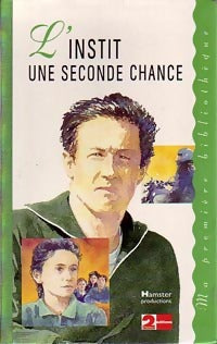 L'instit : Une seconde chance - Gudule - Livre