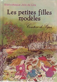 Les petites filles modèles - Comtesse De Ségur - Livre