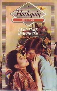 Aventure inachevée - Emilie Richards - Livre