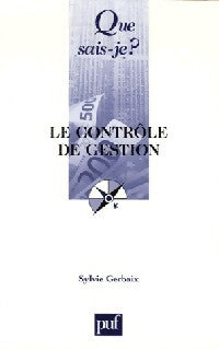 Le contrôle de gestion - Sylvie Gerbaix - Livre