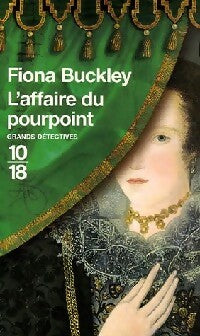 L'affaire du pourpoint - Fiona Buckley - Livre