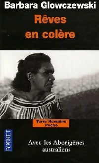 Rêves en colère : Avec Les aborigènes australiens - Barbara Glowczewski - Livre