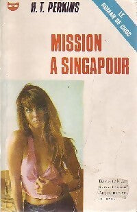 Mission à Singapour - Henri T. Perkins - Livre