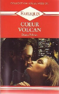 Coeur volcan - Diana Palmer - Livre