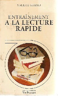 Entraînement à la lecture rapide - Maurice Guidici - Livre