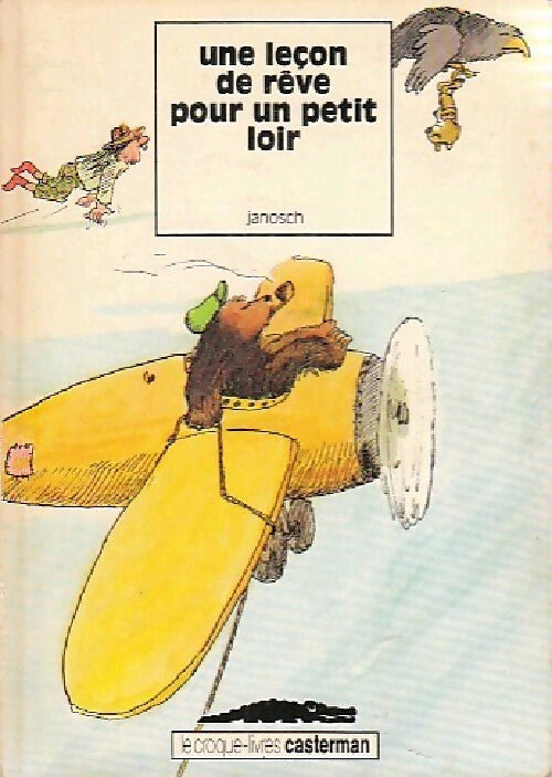 Une leçon de rêve pour un petit loir - Janosch - Livre