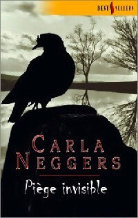 Piège invisible - Carla Neggers - Livre
