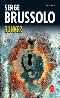 Bunker - Serge Brussolo - Livre