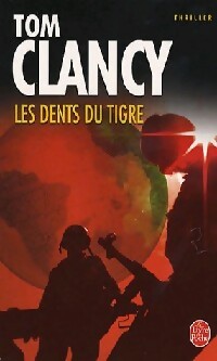 Les dents du tigre - Tom Clancy - Livre