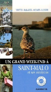 Un grand week-end à Saint-Malo et ses environs - Hugues Demeude - Livre