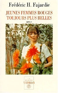 Jeunes femmes rouges toujours plus belles - Frédéric H. Fajardie - Livre