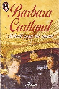 Mélodie pour un amour - Barbara Cartland - Livre