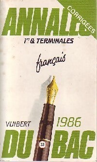Annales corrigées du BAC 1ère et terminales : Français - Collectif - Livre