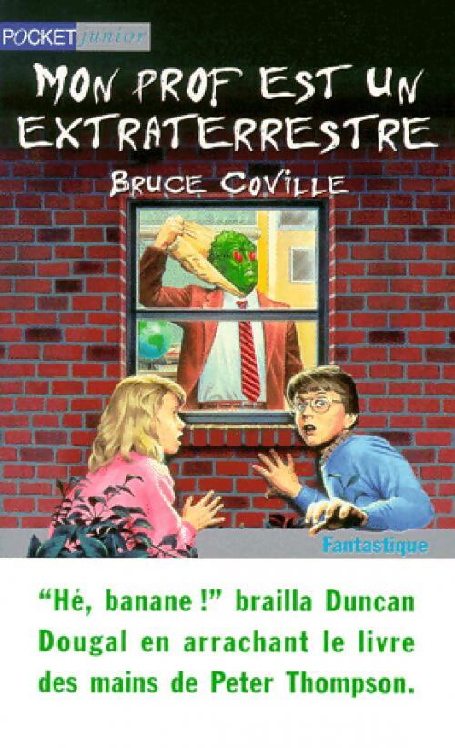 Rigolo : Mon prof est un extraterrestre - Bruce Coville - Livre