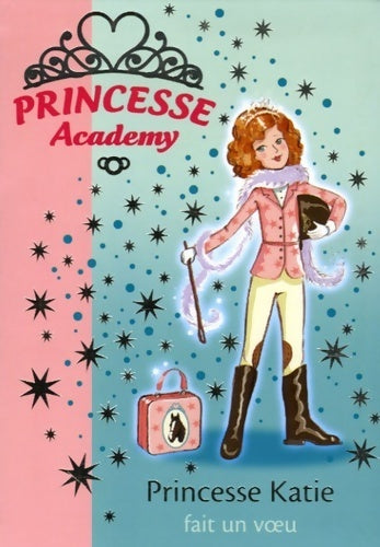 Princesse Academy Tome II : Princesse Katie fait un voeu - Vivian French - Livre