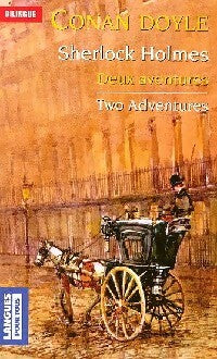 Sherlock Holmes : deux aventures - Arthur Conan Doyle - Livre