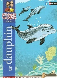 C'est pas sorcier d'être un dauphin - Inconnu - Livre
