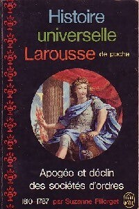 Histoire universelle Larousse Tome IX : Apogée et déclin des sociétés d'ordres - Suzanne Pillorget - Livre