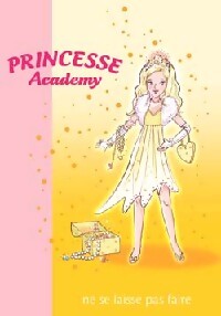 Princesse Academy Tome V : Princesse Sophie ne se laisse pas faire - Vivian French - Livre