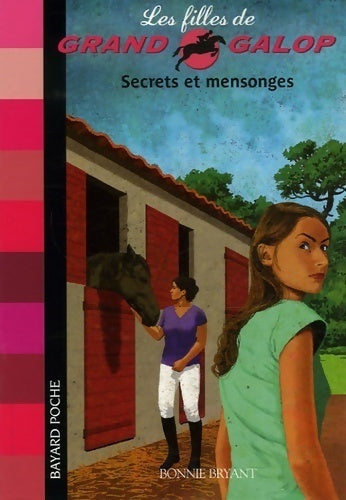 Secrets dévoilés - Bonnie Bryant - Livre