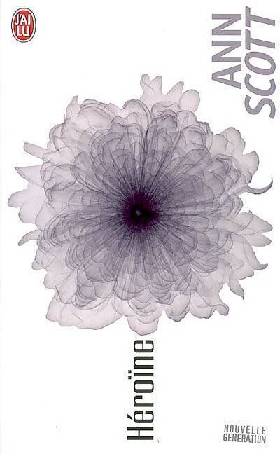 Héroïne - Ann Scott - Livre