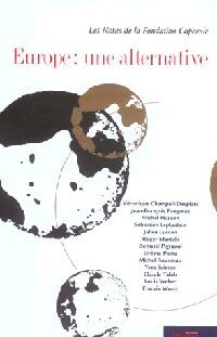 Europe : Une alternative - Collectif - Livre