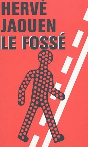 Le fossé - Hervé Jaouen - Livre