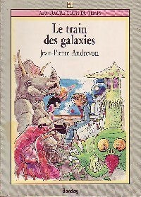 Le train des galaxies - Jean-Pierre Andrevon - Livre