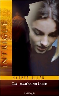 La machination - Harper Allen - Livre