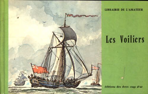 Les voiliers - Jan De Hartog - Livre