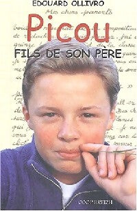 Picou fils de son père - Edouard Ollivro - Livre