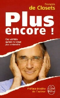 Plus encore ! - François De Closets - Livre