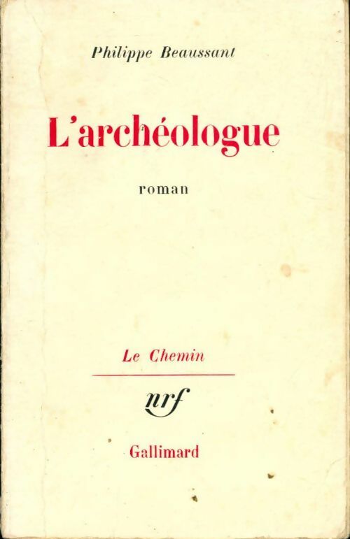 L'archéologue - Philippe Beaussant - Livre