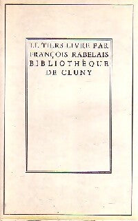Le Tiers livre - François Rabelais - Livre